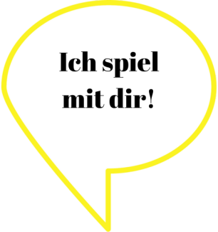 Ich spiel mit dir!